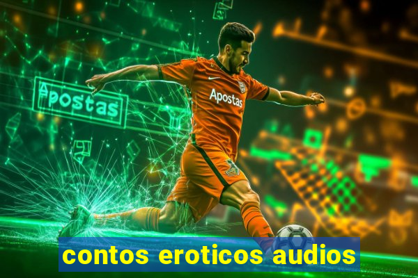 contos eroticos audios